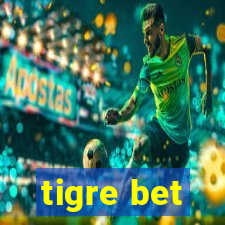 tigre bet